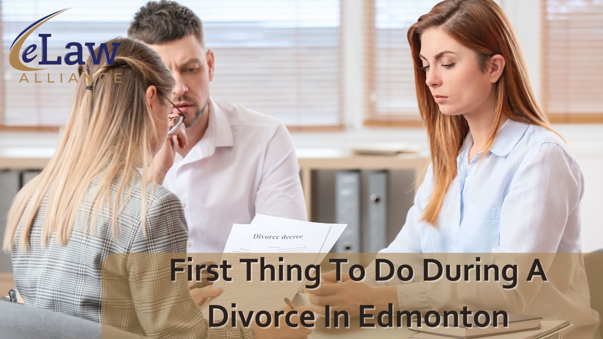 First Thing To Do During A Divorce In Edmonton